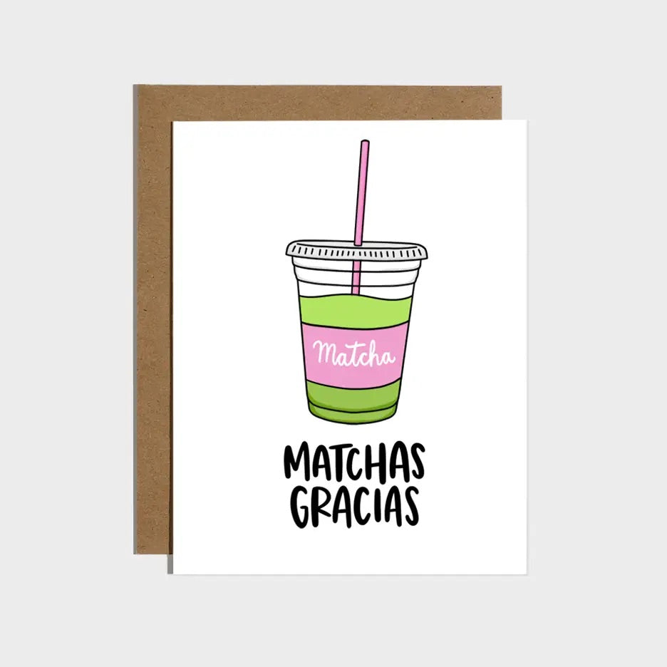 Matchas Gracias Card