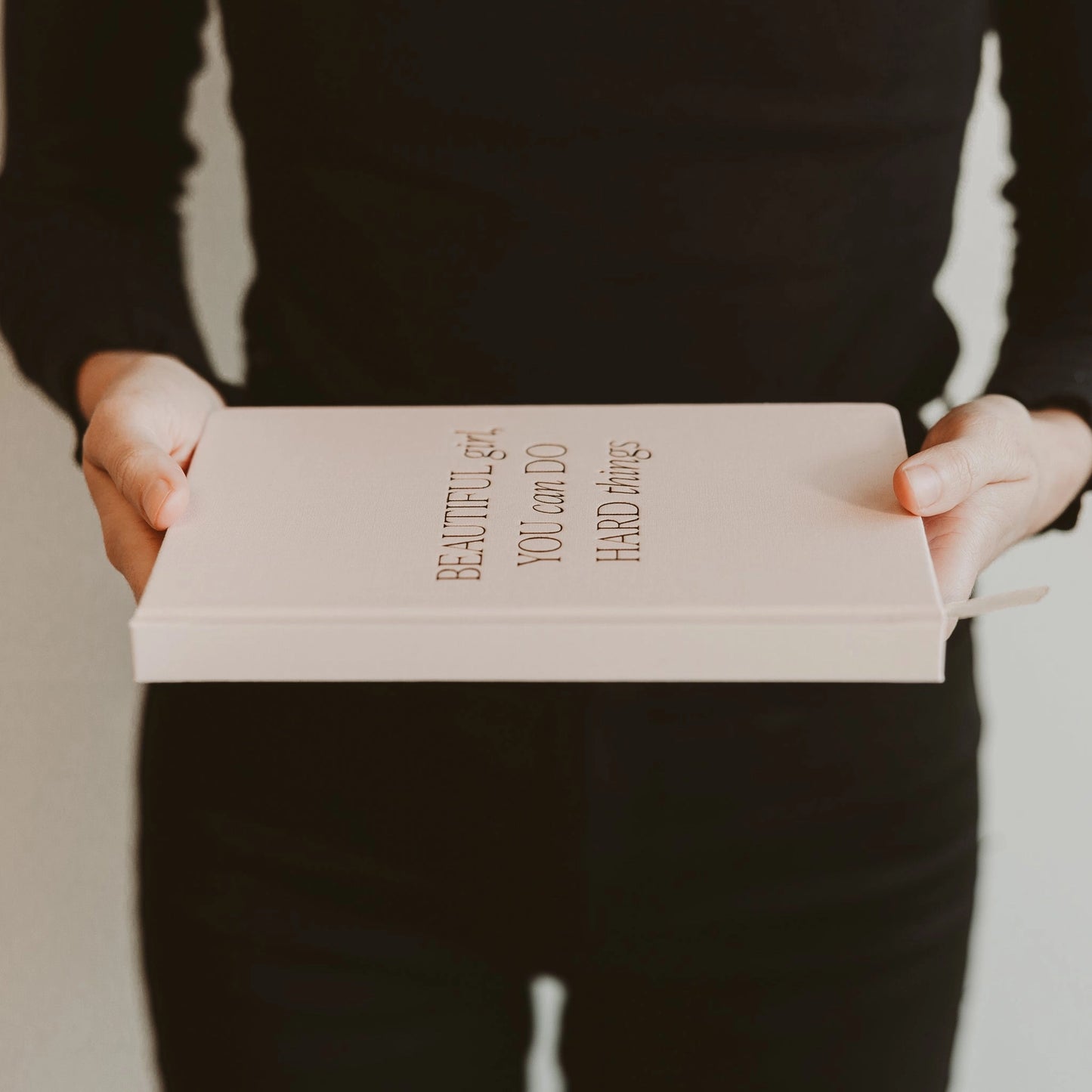 Motivational Journal - Beautiful Girl, You Can Do Hard Things